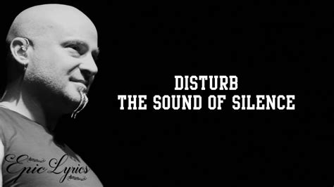 The Sound of Silence Lyrics by Disturbed from the Disturbed: Live at Red Rocks album- including song video, artist biography, translations and more: Hello darkness, my old friend I've come to talk with you again Because a vision softly creeping Left its seeds while… 